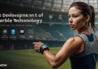 Sự phát triển của thiết bị đeo công nghệ trong thể thao